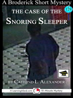 cover image of The Case of the Snoring Sleeper